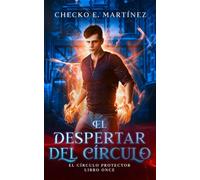 El Despertar del Círculo: Una novela de fantasía juvenil con misterio y suspenso