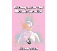 El despertar del Elohim interior