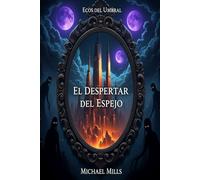 El Despertar del Espejo