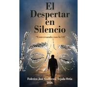 El despertar en silencio: Conversando con la IA