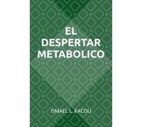 EL DESPERTAR METABOLICO: LA DIETA KETO, EL AYUNO INTERMITENTE Y EL DEPORTE, EN SINERGIA