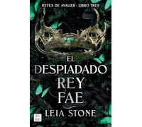 El despiadado rey fae/ The Ruthless Fae King: 3