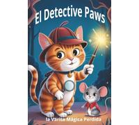 El Detective Paws y la Varita Mágica Perdida