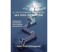 El Devocionario del Perdón: 365 días de perdón