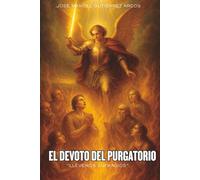 EL DEVOTO DEL PURGATORIO: LLEVEMOS SUFRAGIOS