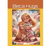 El día de prueba de Naty con un Gato y un Perrito: Un cuento infantil tierno sobre el cuidado de las mascotas: 1