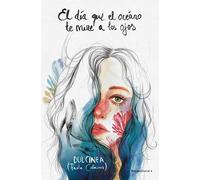 El día que el océano te mire a los ojos (Serie El día que... 2)