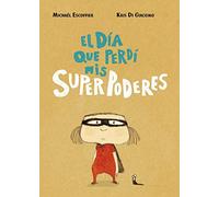El día que perdí mis superpoderes: 1