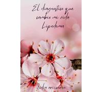 El diagnostico que cambio mi vida Lipedema
