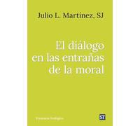 El diálogo en las entrañas de la moral: 324