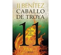 El diario de Eliseo. Caballo de Troya 11: Confesiones del segundo piloto