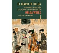 El diario de Helga: Testimonio de una niña en un campo de concentración