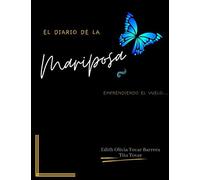 El Diario de la Mariposa: Emprendiendo el Vuelo