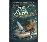 El diario de mis sueños.