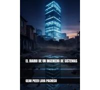 EL DIARIO DE UN INGENIERO DE SISTEMAS
