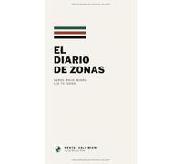 EL DIARIO DE ZONAS: Verde. Rojo. Negro. Lee tu juego.
