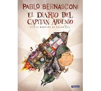 El diario del capitán Arsenio/ Diary of Captain Arsenio