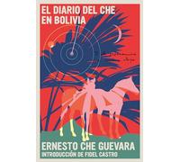 El Diario del Che en Bolivia: Edicion Autorizada