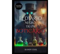 El Diario Negro de un Boticario, Segunda Edición