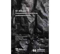 El dibujo. Pensamiento y prácticas contemporáneas