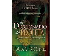 El Diccionario Del Profeta/ The Prophet's Dictionary
