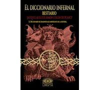 El Diccionario Infernal-Bestiario (Spanish Edition)