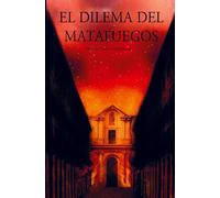 El dilema del matafuegos