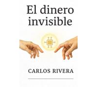 El dinero invisible