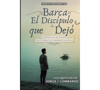 El Discípulo que Dejó la Barca: Renunciar al miedo para seguir la llamada divina.