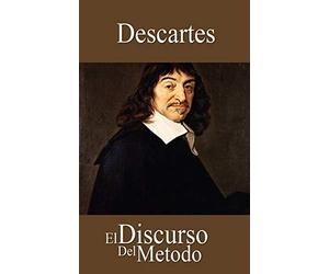 El Discurso Del Metodo / Discourse on the Method