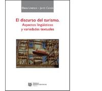 El discurso del turismo. Aspectos lingüisticos y variedades textuales - 2022