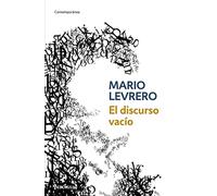 El discurso vacío [Lingua spagnola]