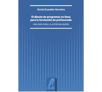 El diseño de programas en línea para la formación de profesorado.