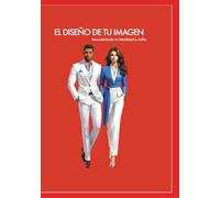 El diseño de tu imagen: Descubriendo tu identidad y estilo