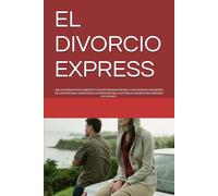 EL DIVORCIO EXPRESS: QUE LOS PRINCIPIOS DE LIBERTAD Y AUTODETERMINACIÓN DE LA VOLUNTAD DE CUALQUIERA DE LOS CÓNYUGES, GARANTICEN LA EXPEDICIÓN DE LA LEY PARA EL DIVORCIO SIN ATADURAS NI CAUSALES.