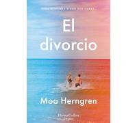El divorcio: Toda historia tiene dos caras