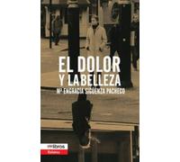 El dolor y la belleza: 18