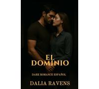 El dominio: Dark romance español