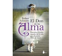 Robert Schwartz Don de Tu Alma, El (Tascabile)