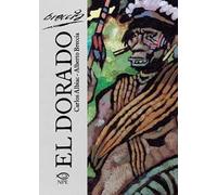 El Dorado. Il delirio di Lope de Aguirre