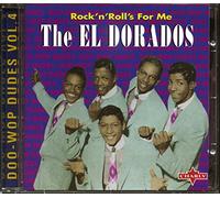 El Dorados,the - Rock'N'Roll'S for Me