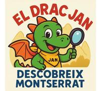 El DRAC JAN Descobreix MONTSERRAT: Un viatge màgic per la cultura catalana, et presentem un conte infantil per descobrir la història, les llegendes i la natura de la muntanya màgica de Catalunya.