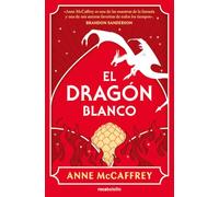 El dragón blanco (Dragonriders of Pern 3)