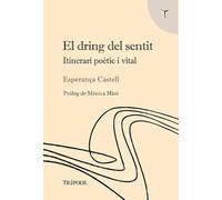 El dring del sentit: Itinerari poètic i vital: 2