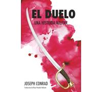 El Duelo - Una Historia Militar