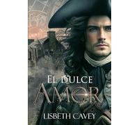El dulce amor: una romántica historia en las Highlands