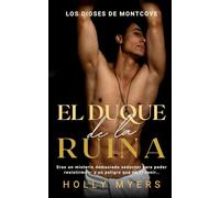 El Duque de la Ruina: Un dark romance MM de mafia ambientado en la universidad