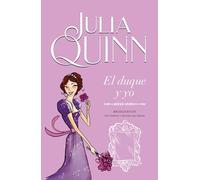 El duque y yo (Bridgerton 1)