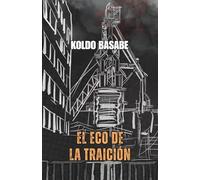 El Eco de la Traición