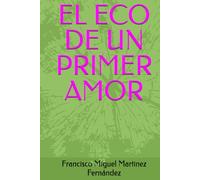 EL ECO DE UN PRIMER AMOR